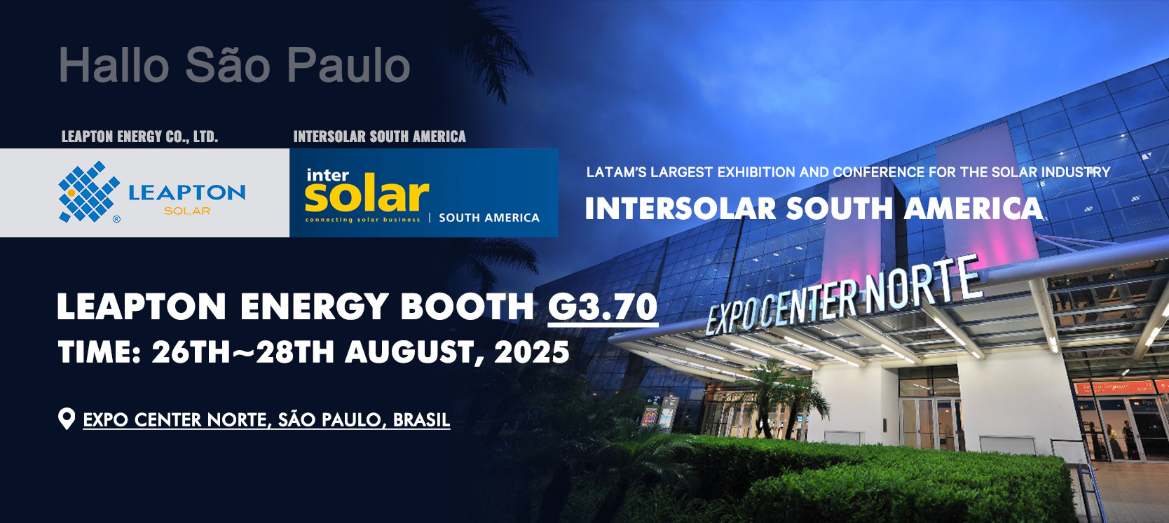Leapton Energy shines at Intersolar South America 2025 – Booth G3.70！
